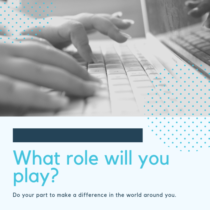 What role will you play?